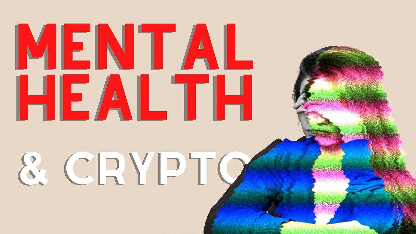 Crypto Destroys Your Mental Health? Do This. | Medium