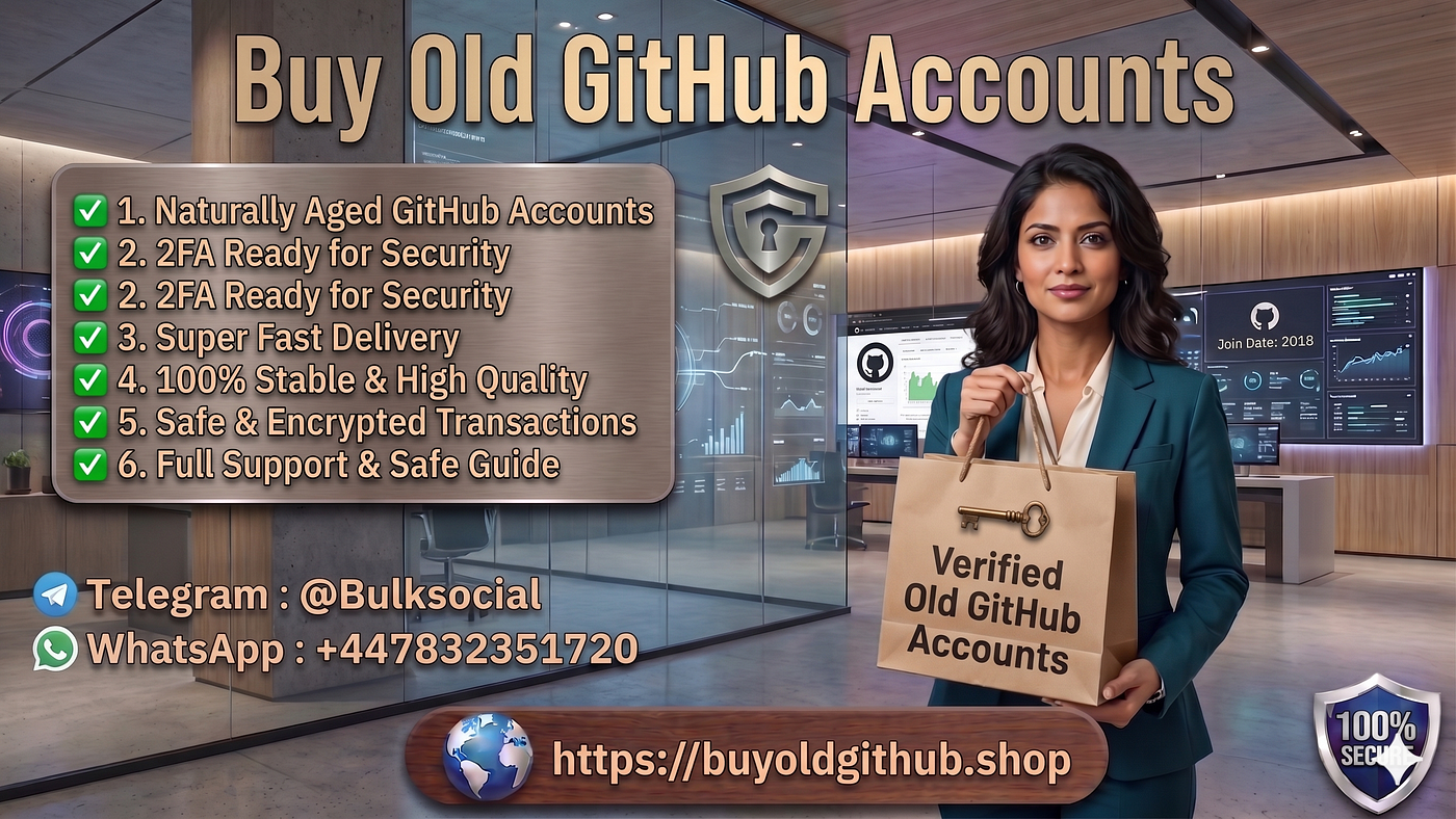 5 Reasons to B-u-y Aged GitHub Acco-unts in 2025–26