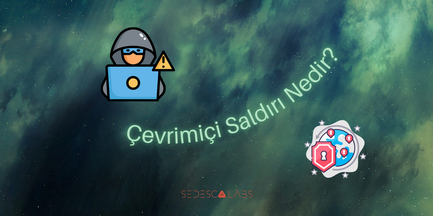 Çevrimiçi Saldırı nedir?