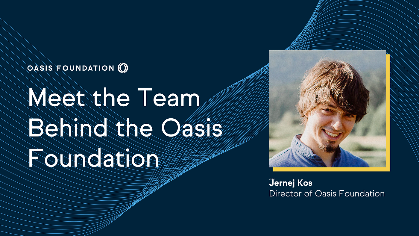 Meet the Team behind Oasis — Jernej Kos, Director of Oasis | by Oasis  Network | Oasis Foundation | Medium