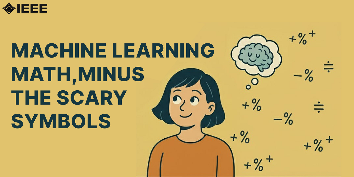 Machine Learning Math, Minus the Scary Symbols