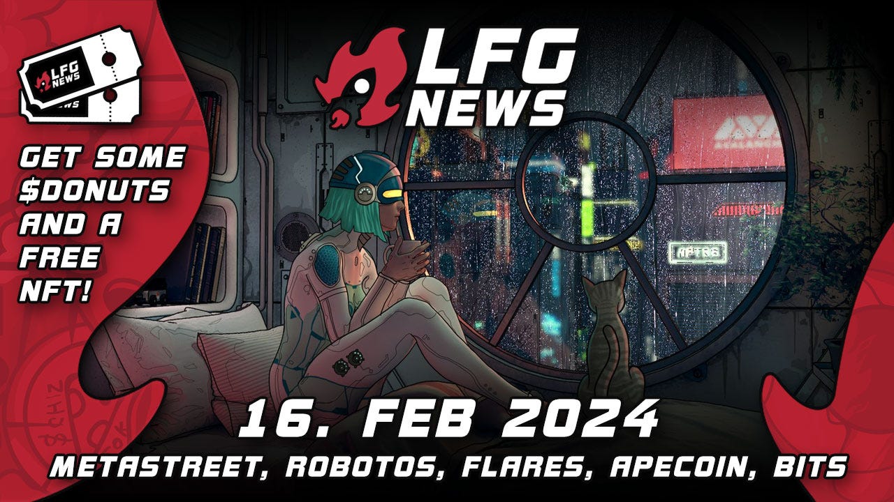 MetaStreet, Robotos, FLARES by FAR, ApeCoin and Magic Eden are the LFG NFT  News from February 16, 2023 | by LFG NFT News (🔥,🚀) | Medium