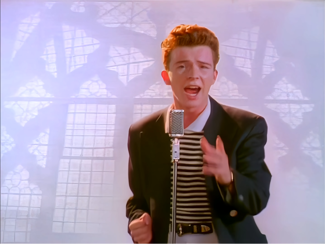 Rick Astley singing ‘Never Gonna Give You Up’