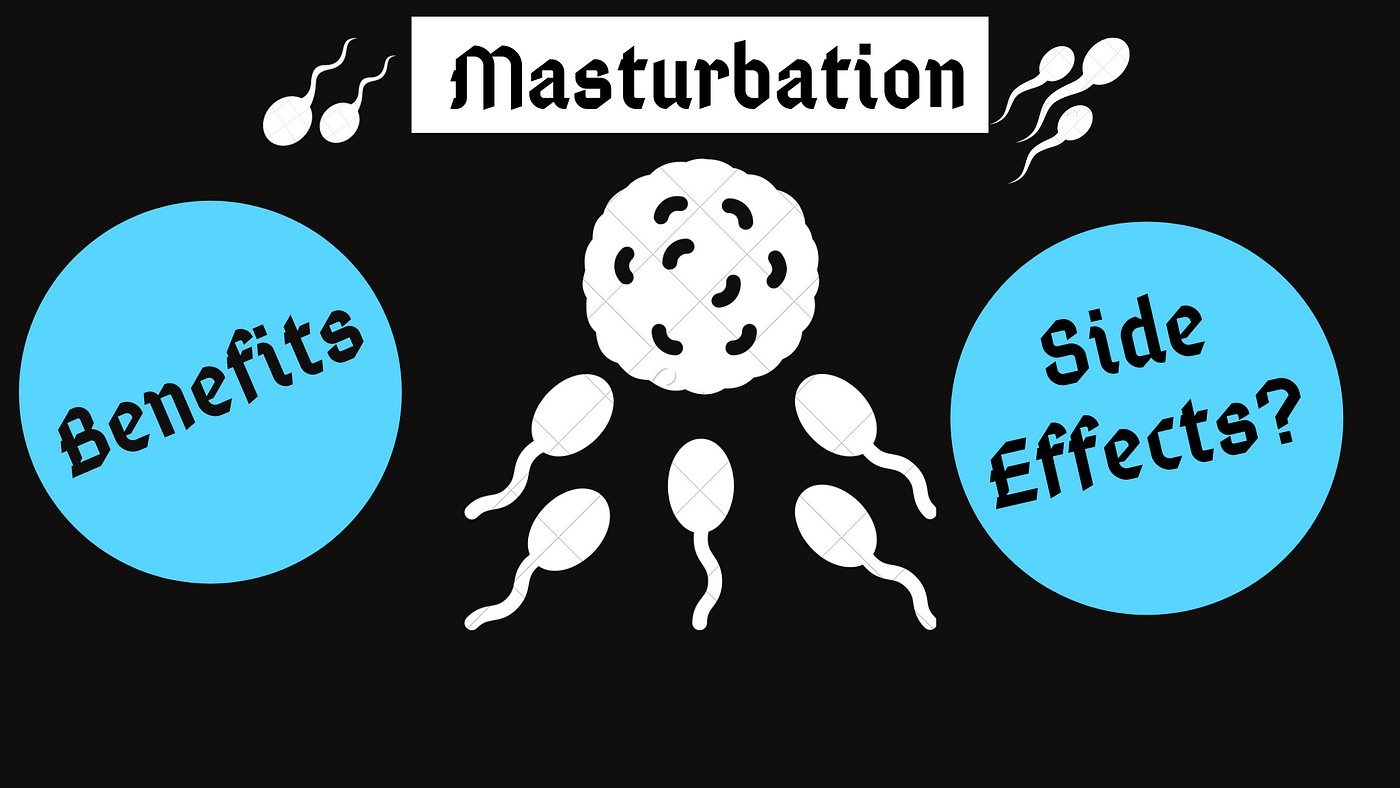MASTURBATION — Benefits And Side Effects — On Health