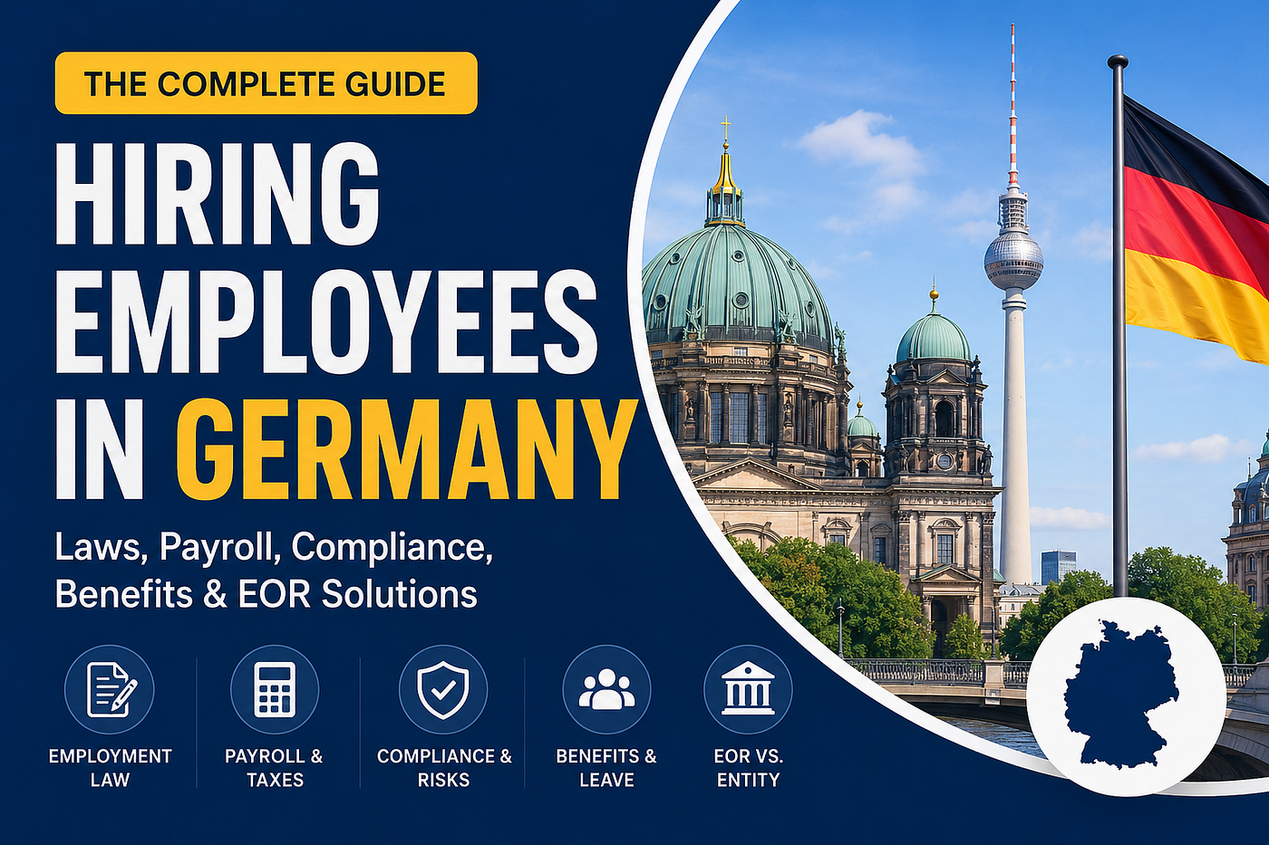 The Complete Guide to Hiring Employees in Germany: Compliance, Contracts, Payroll, and EOR…