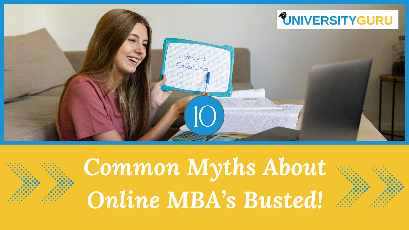 10 Common Myths About Online MBA’s Busted!
