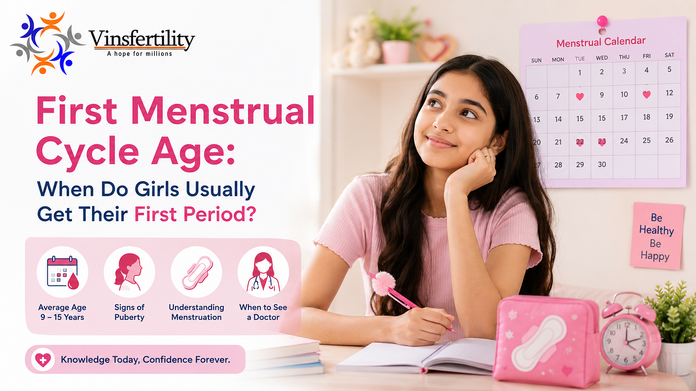 First menstrual cycle age: When Do Girls Usually Get Their First Period?