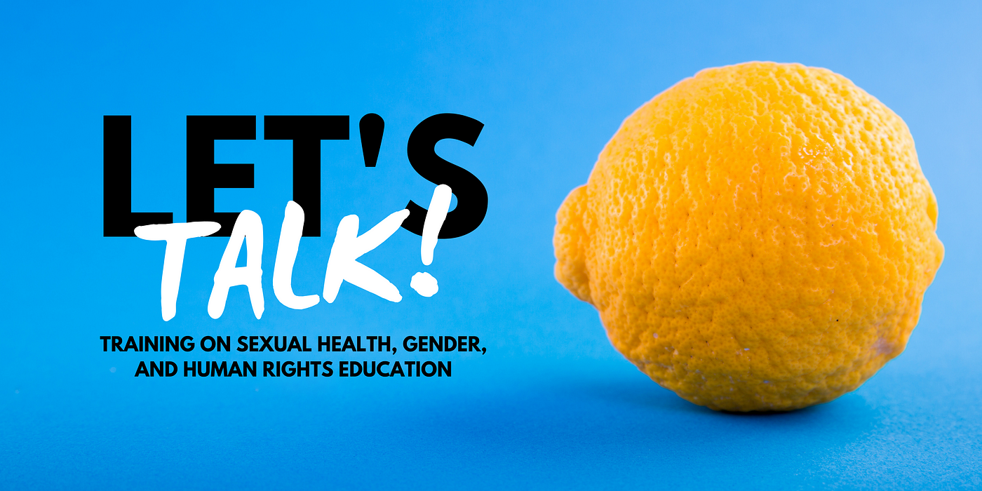 Open Call for participants Let s talk Training on Sexual Health