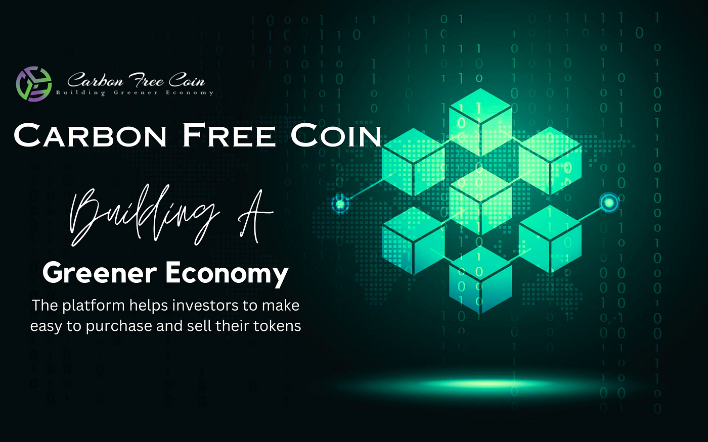 Investing in Cryptocurrency for a Sustainable Future: Introducing Carbon  Free Coin | by Carbon Free Coin | Medium