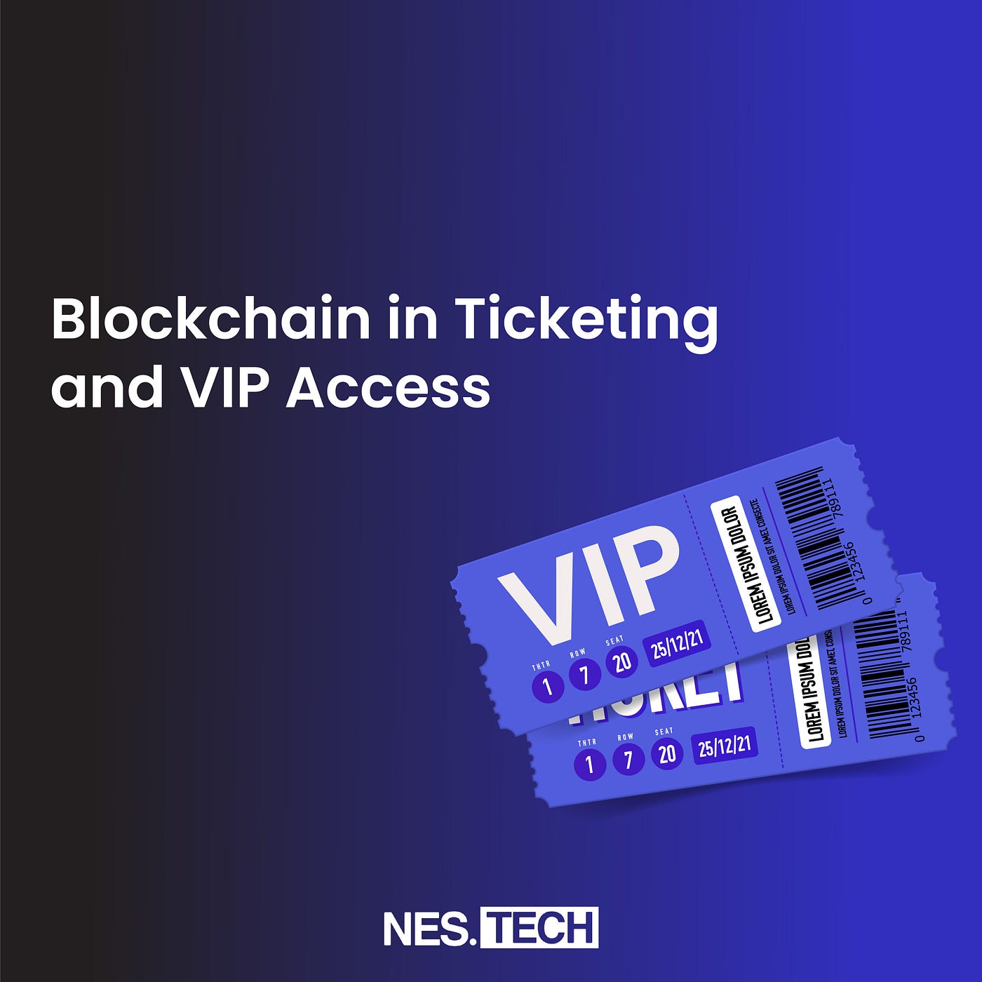 The Future of Ticketing: How Blockchain is Reshaping Access and Experience  | by NEST® | Medium