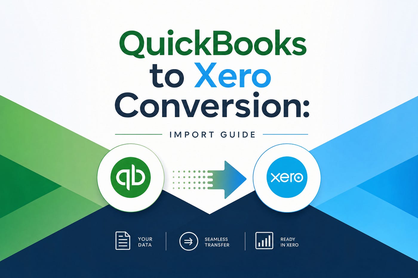 How to Import QuickBooks Data into Xero the Right Way