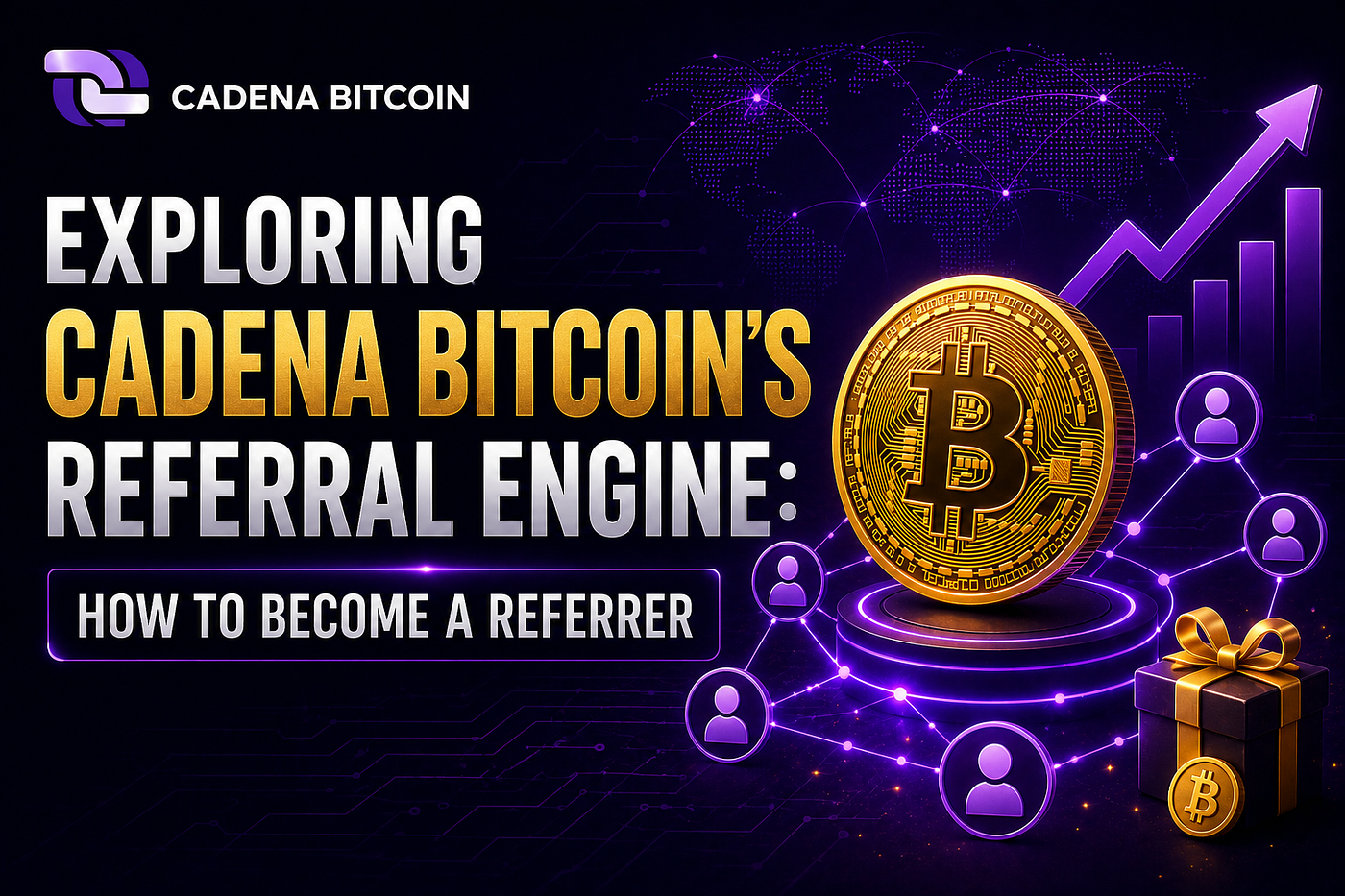 Exploring Cadena Bitcoin’s Referral Engine: How to Become a Referrer