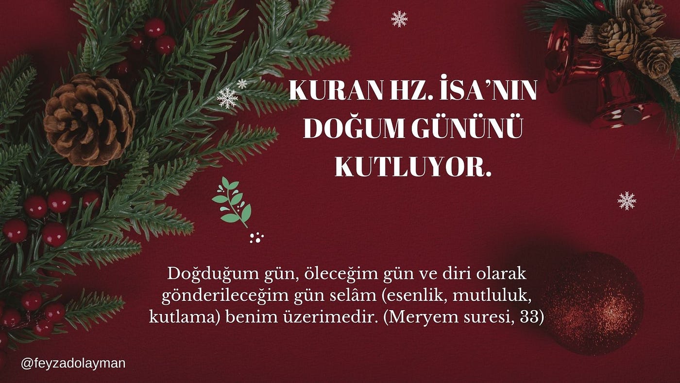 Kuran Hz. İsa’nın Doğum Gününü Kutluyor