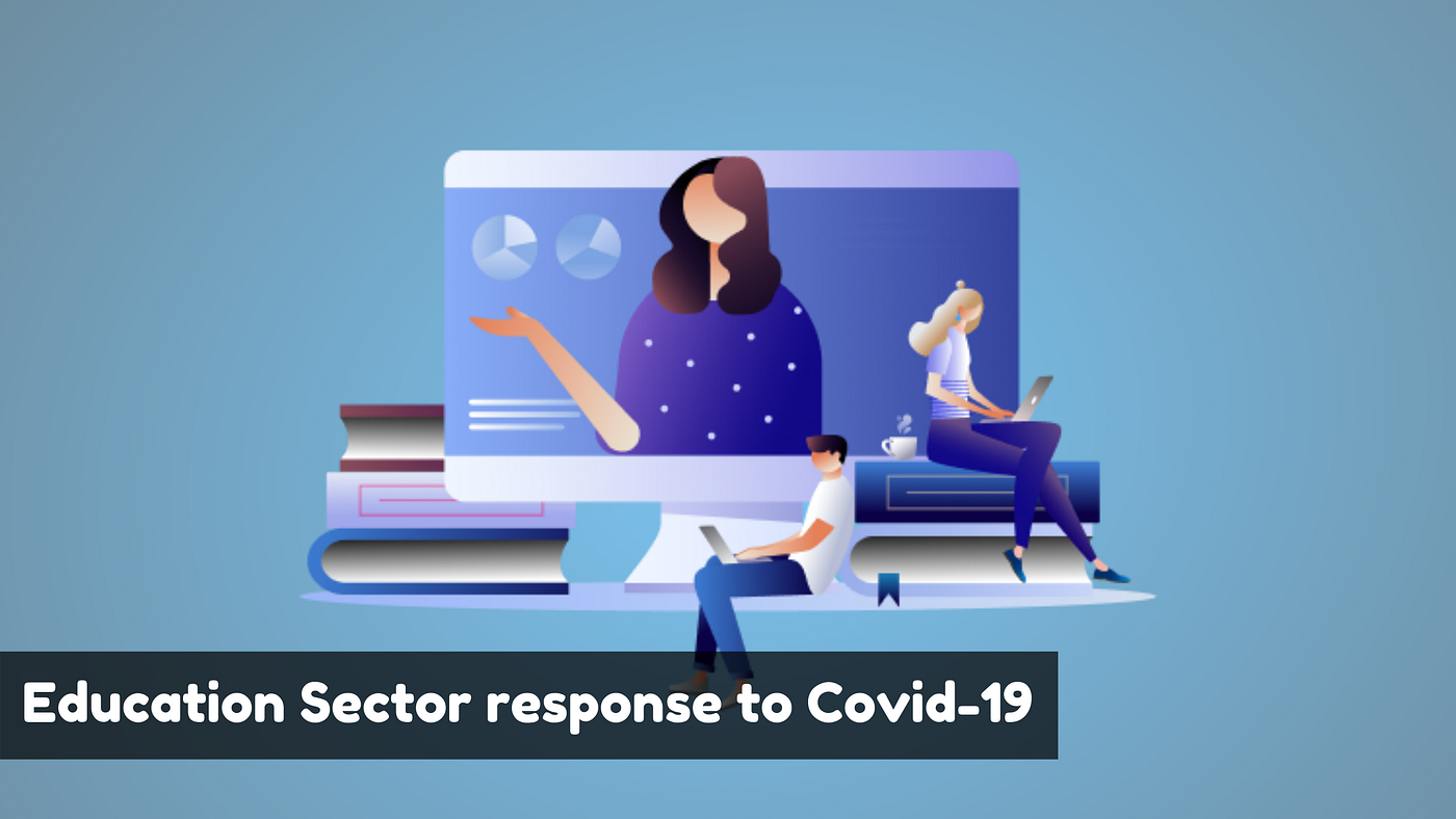Education Sector response to Covid-19