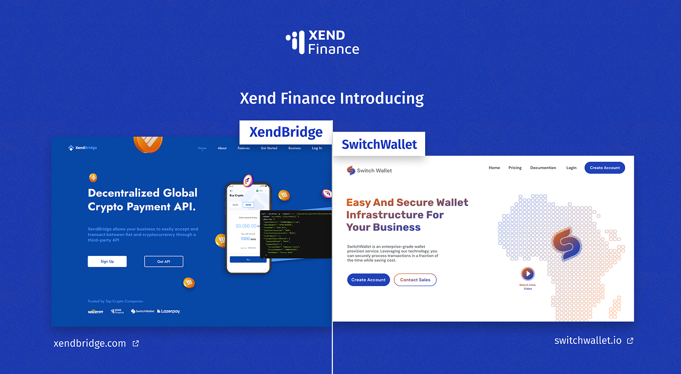 XEND FINANCE LAUNCHES CRYPTO PAYMENT API AND WALLET INFRASTRUCTURE FOR  BUSINESSES | by Kevin Leu | Xend Finance | Medium