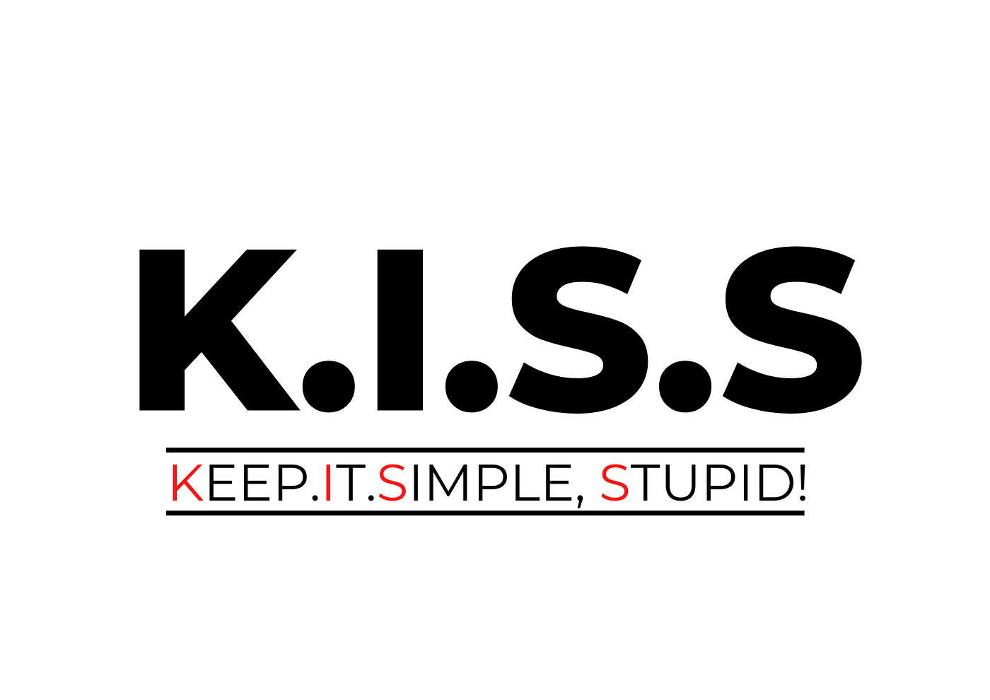 Simplifying for Success: The KISS Principle in Action, Customer  satisfaction | ILLUMINATION