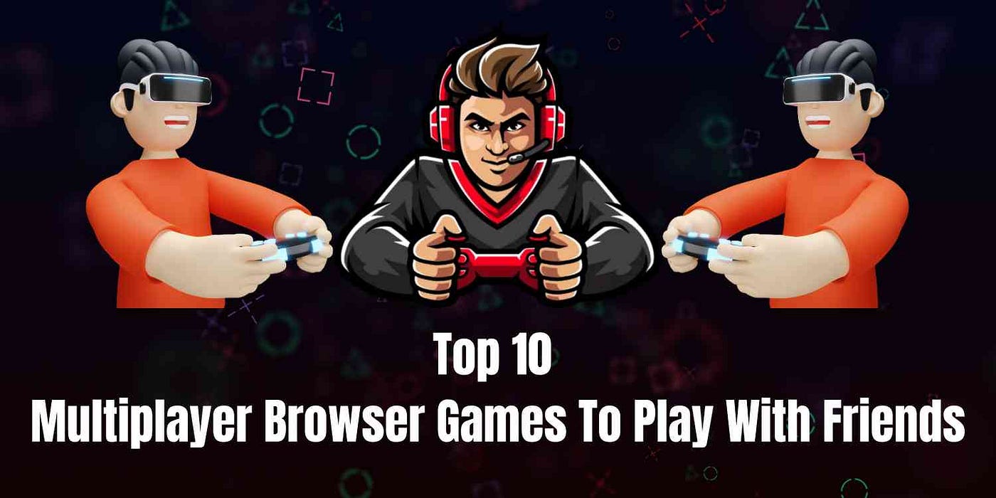 10 free online multiplayer games to play with your friends