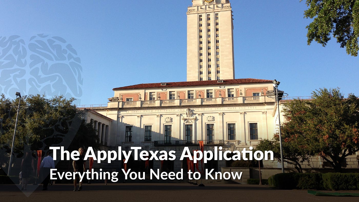 The ApplyTexas Application: Everything You Need to Know | by InGenius Prep  | Medium