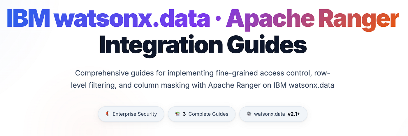 IBM watsonx.data · Apache Ranger Integration Guides