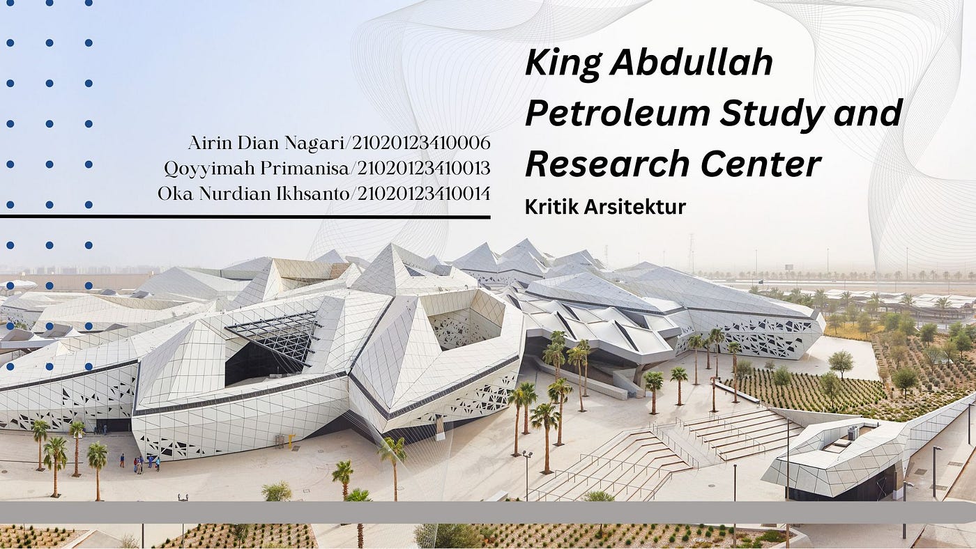 Kritik Arsitektur King Abdullah Petroleum Study and Research Center