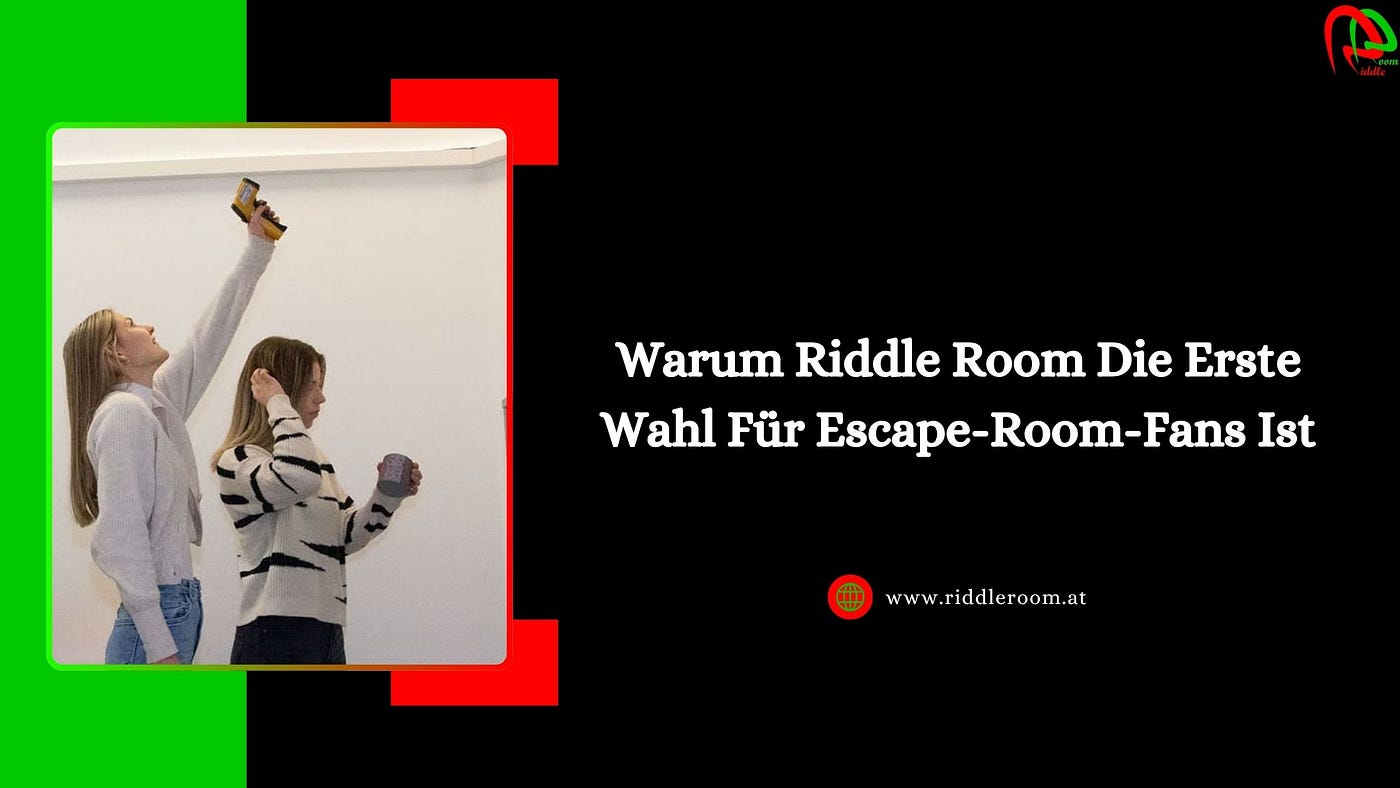 Warum Riddle Room Die Erste Wahl Für Escape-Room-Fans Ist