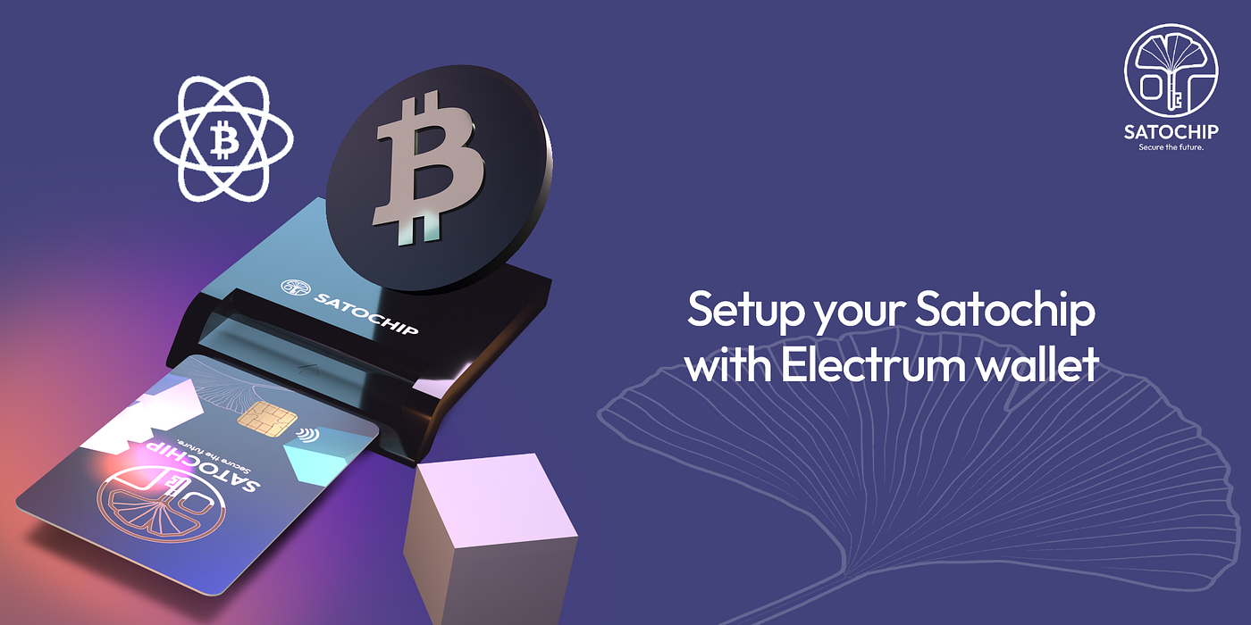 Electrum Bitcoin client — Set up a hardware wallet in 10 easy steps | by  Satochip | Medium
