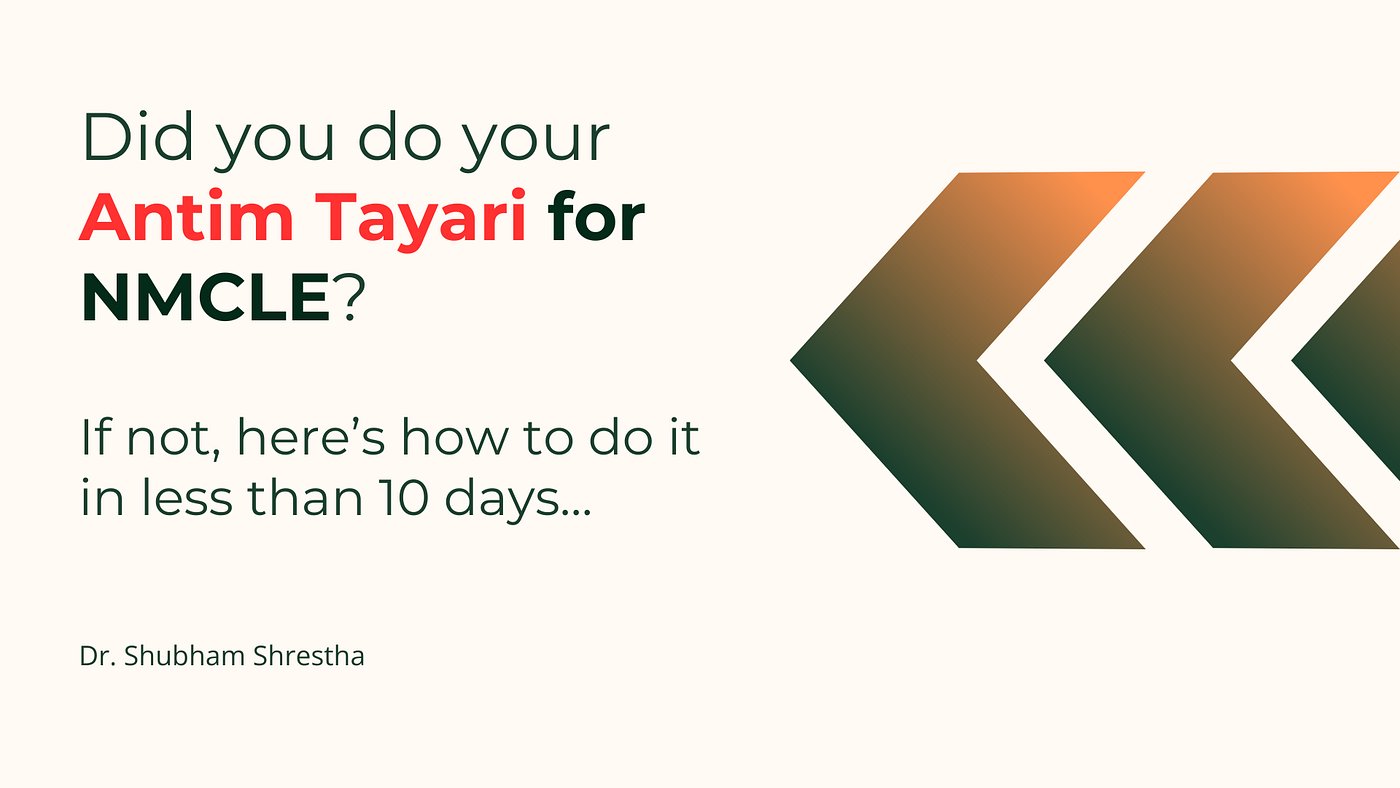 Did you do your “Antim Tayari for NMCLE”? If not, here’s how to do it in less than 10 days…