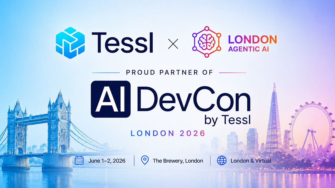 London Agentic AI x Tessl: Community Partner for AI Native DevCon London 2026