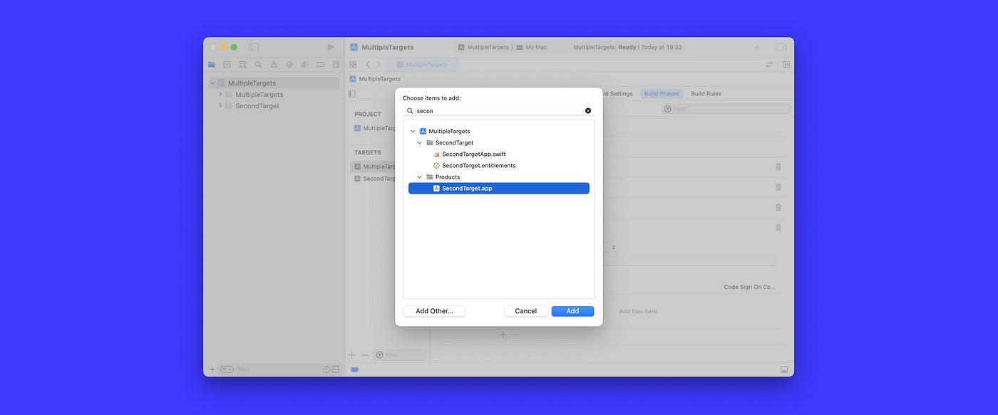 Selecting the secondary target for the additional build phase