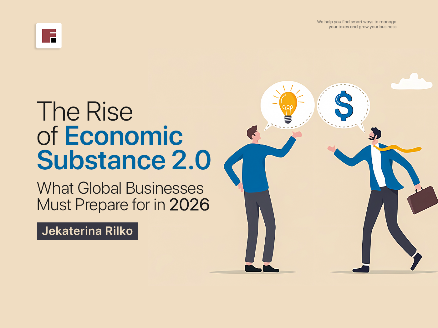 The Rise of Economic Substance 2.0: What Global Businesses Must Prepare for in 2026