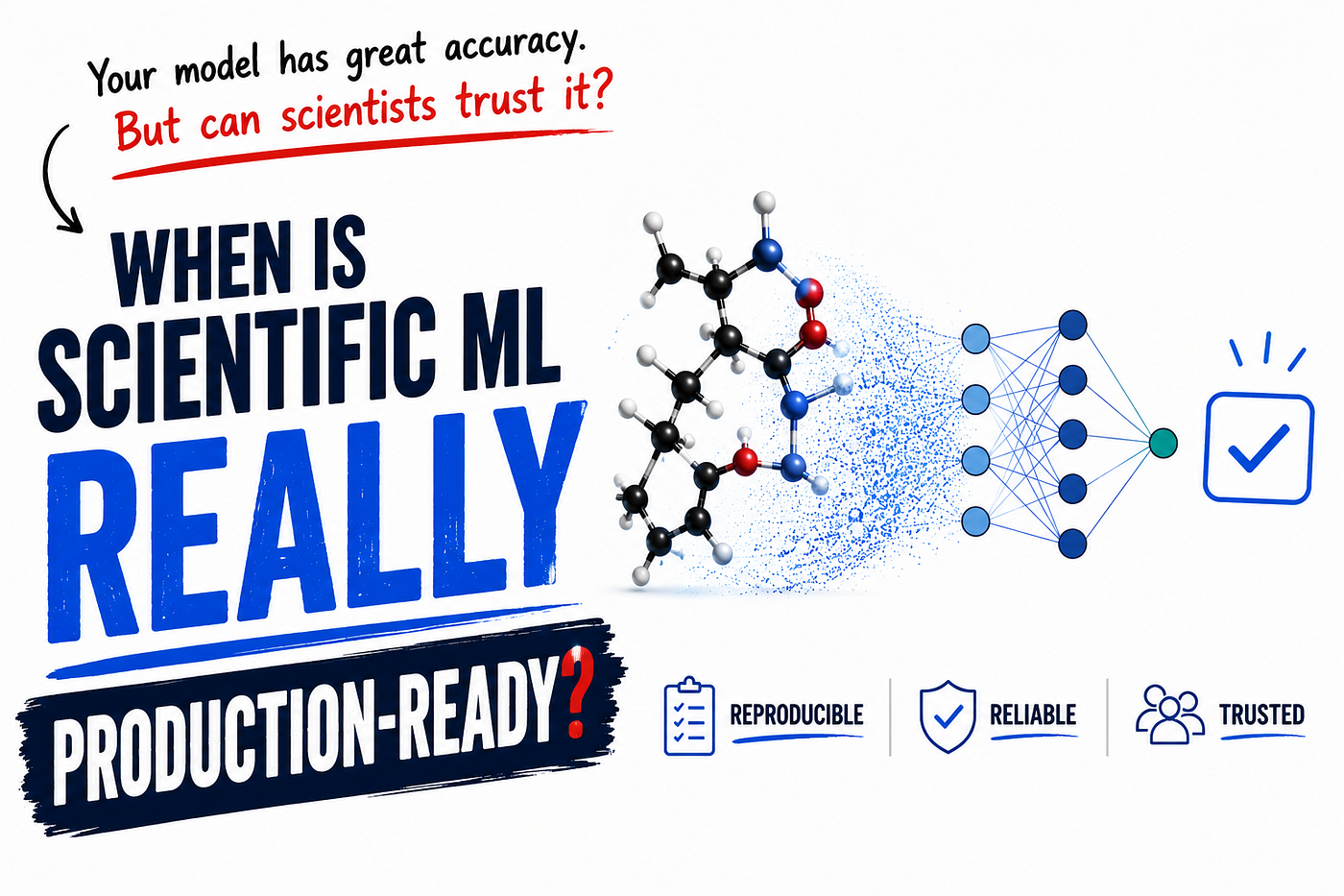 What Does “Production-Ready” Mean for Scientific Machine Learning?
