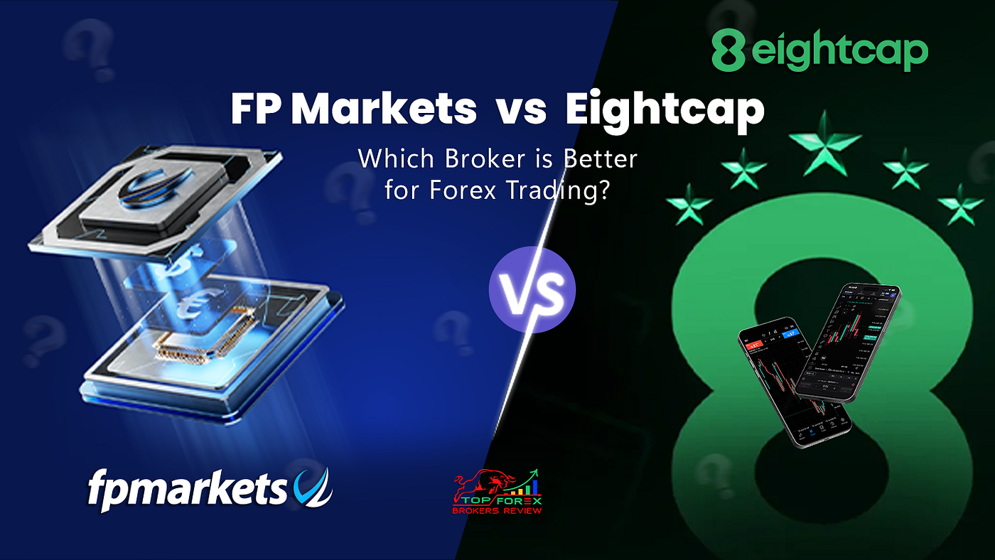 FP Markets vs Eightcap