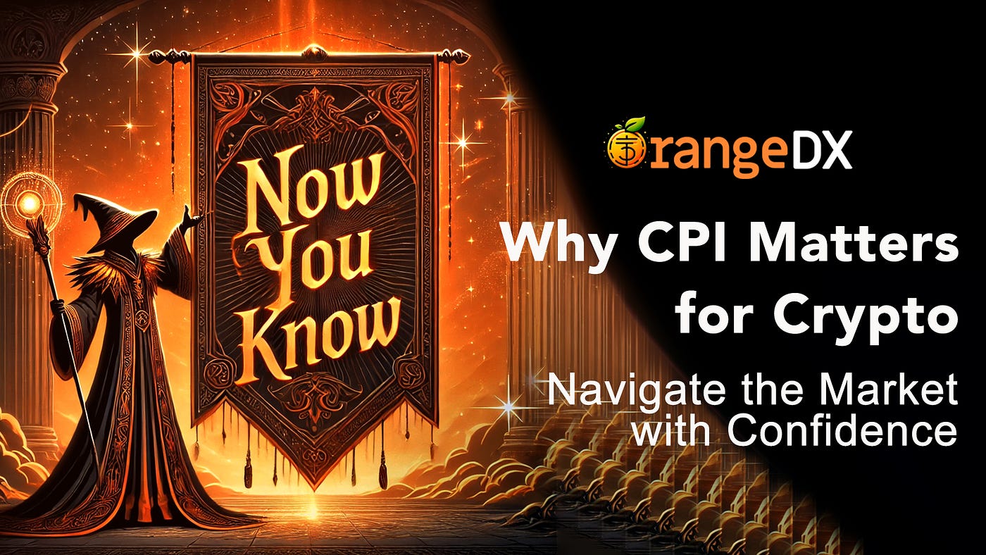 Understanding the Impact of CPI on Cryptocurrencies | by OrangeDX | Medium