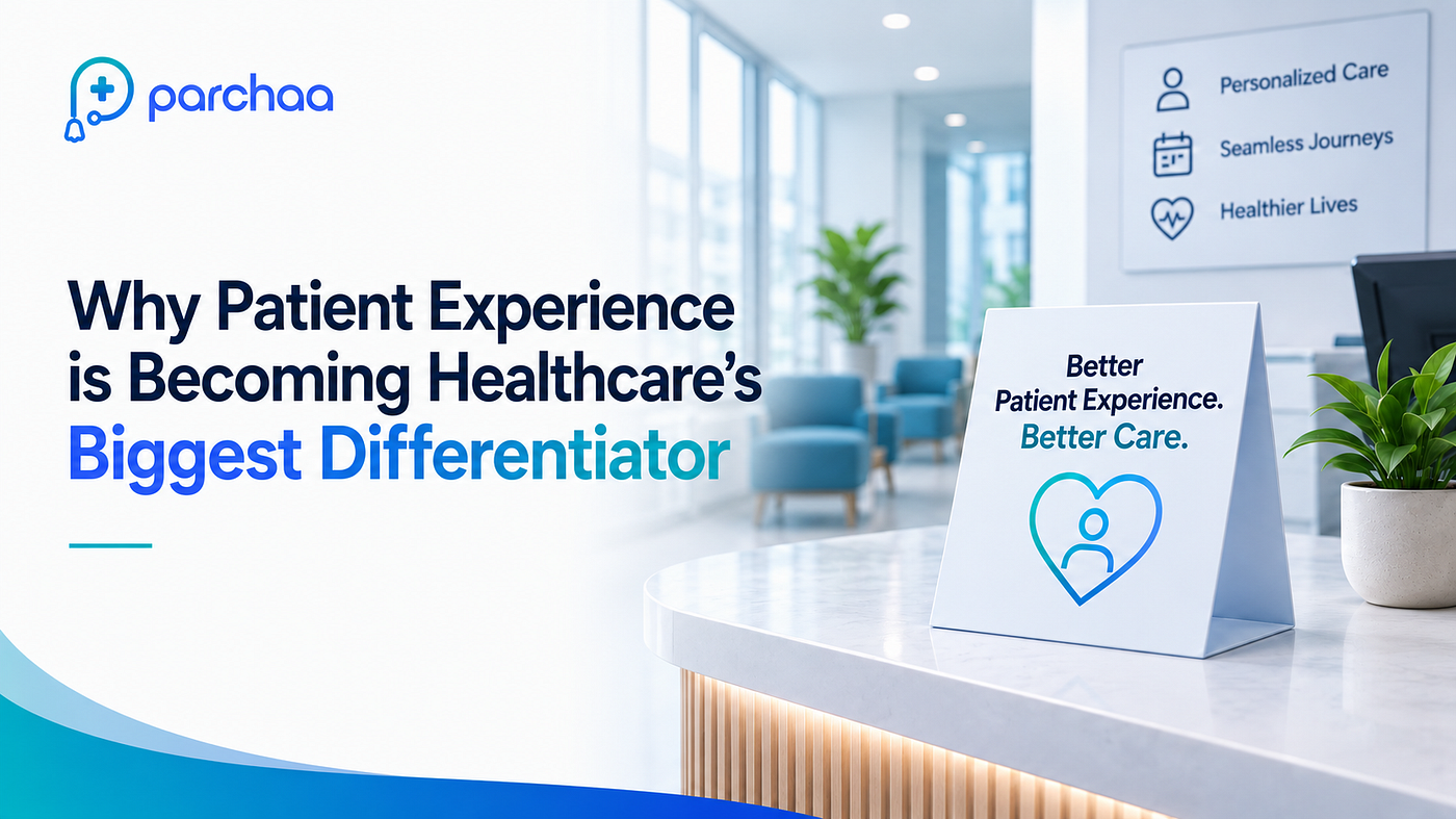 Why Patient Experience Is Becoming Healthcare’s Biggest Differentiator