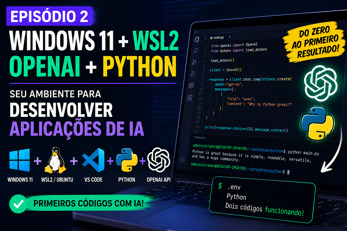 Windows 11 + WSL2 + OpenAI: Primeiros Passos com Python e VS Code (Episódio 2)