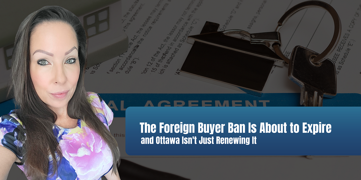 Canada’s Foreign Buyer Ban Is Expiring