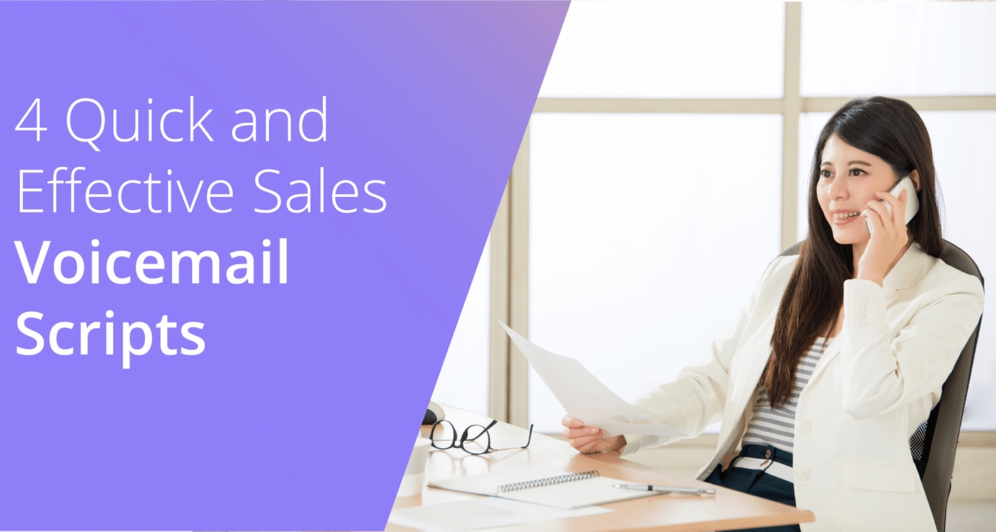 4 Quick and Effective Sales Voicemail Scripts