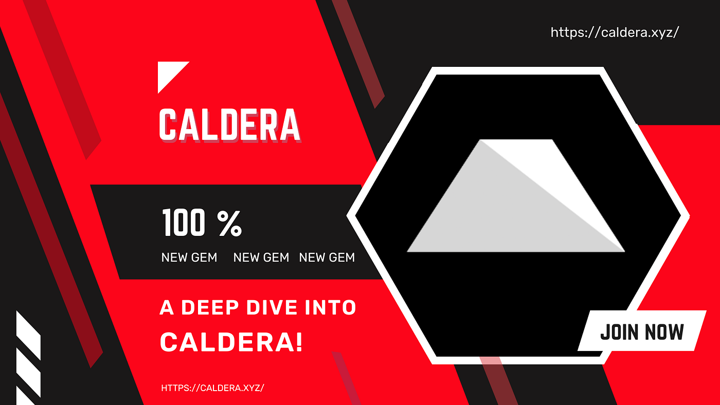 A Deep Dive into Caldera: The Next Generation of Blockchain Technology | by  Mr.Atlant | Medium