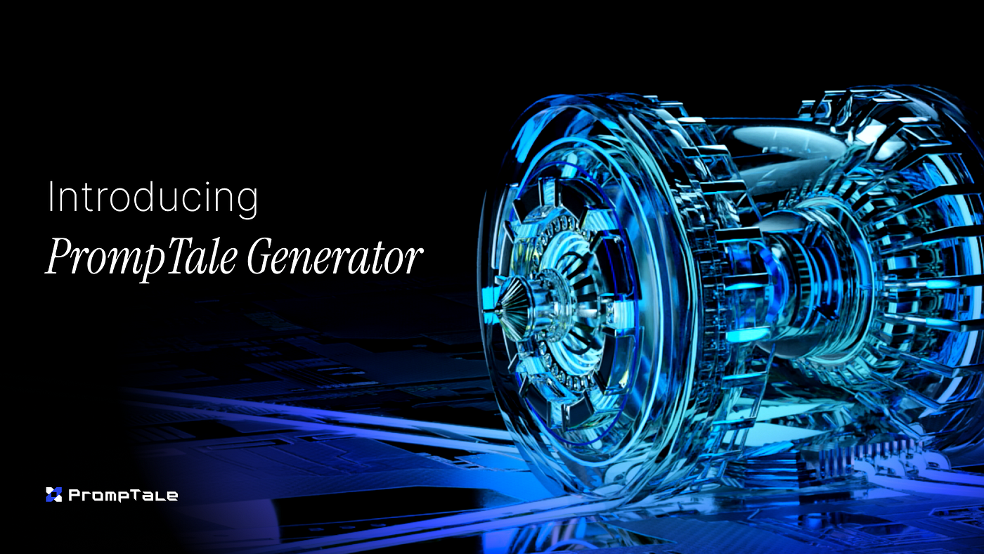 Introducing PrompTale Generator — Fueling the AI-Blockchain Future | by  PrompTale | Medium