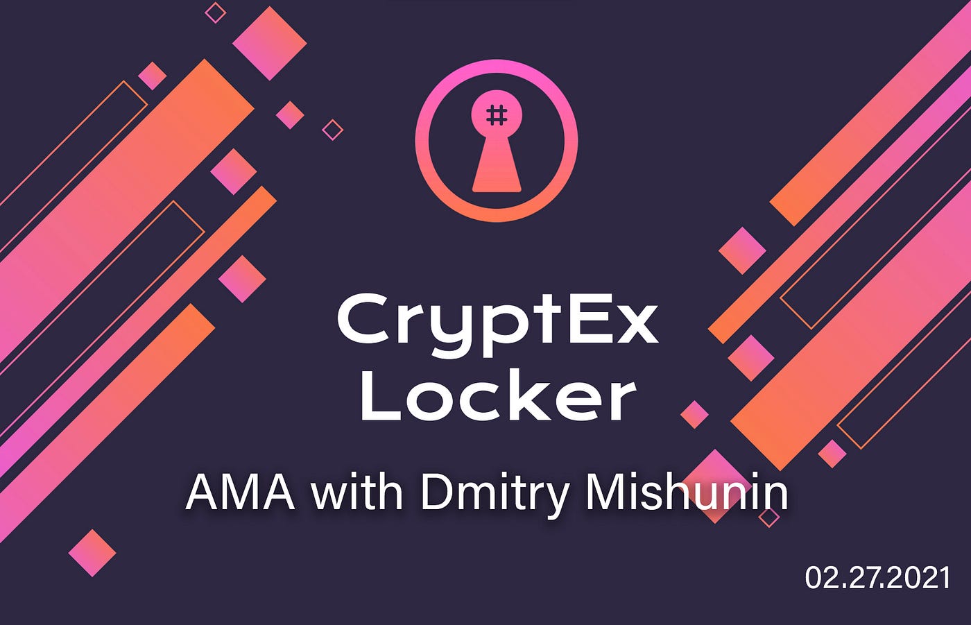 CryptEx Locker: AMA with Dmitry Mishunin | by Polly Traore | HashEx  Security Blog