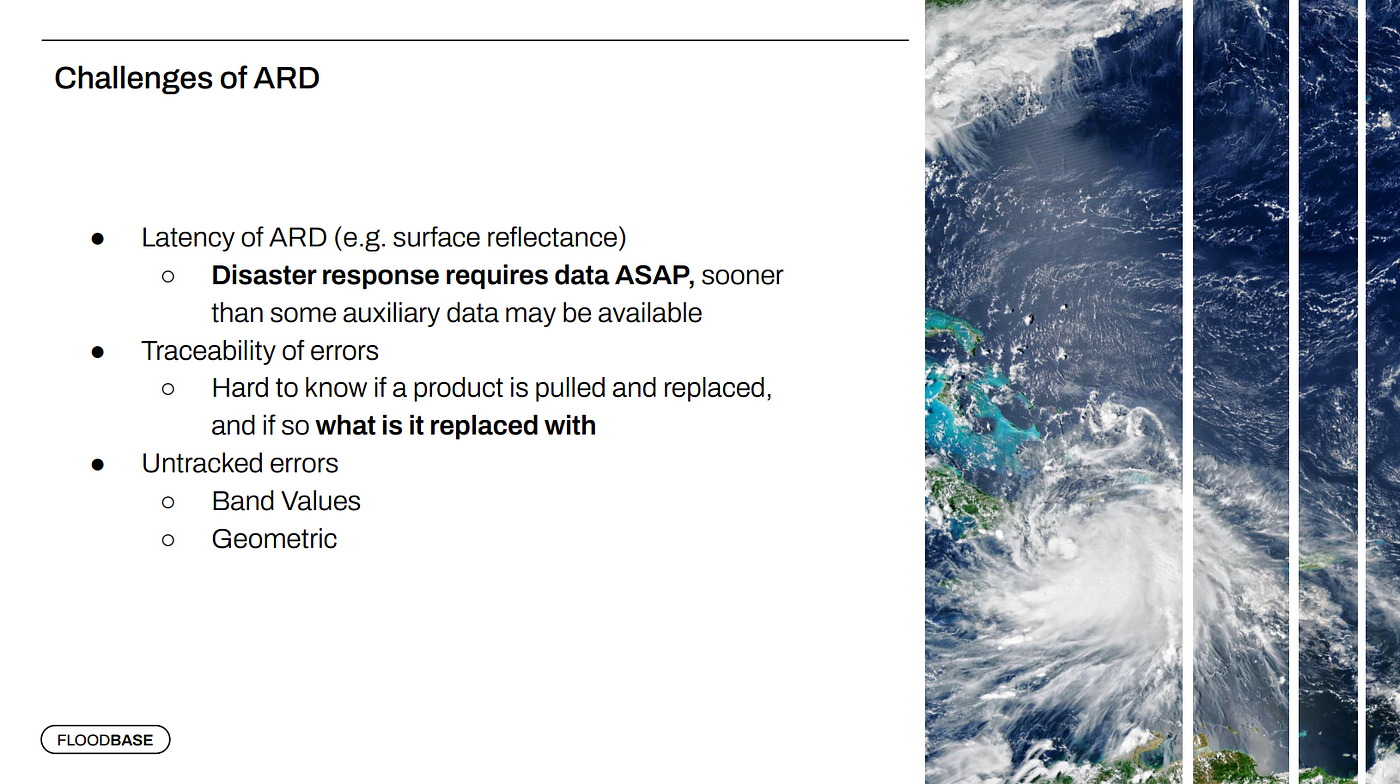 Challenges of ARD. Credit: Floodbase at the 2023 ARD Satellite Data Interoperability Workshop