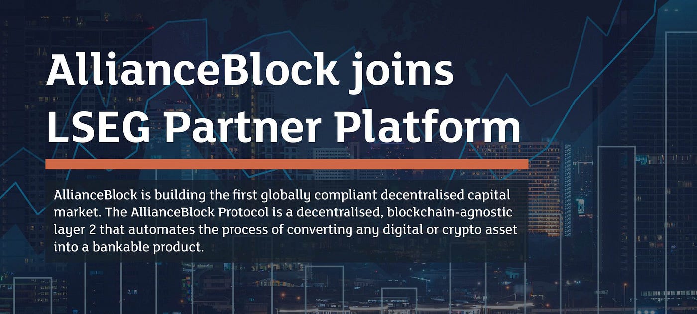 AllianceBlock Connects to London Stock Exchange Group Partner Platform | by  Nexera | Medium