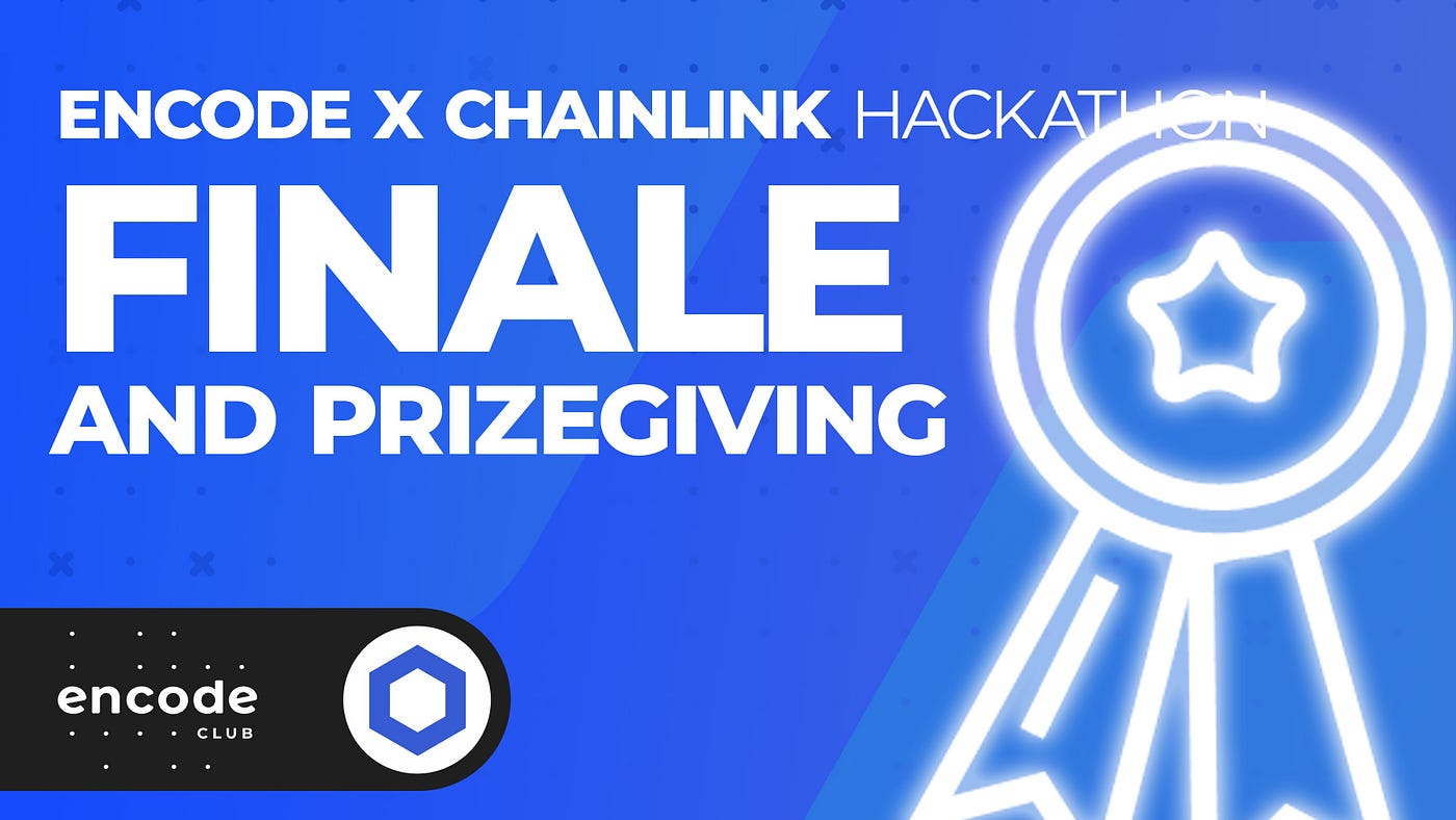 Encode x Chainlink Hackathon: Prizewinners and Summary | by Neven Brlek |  Encode Club