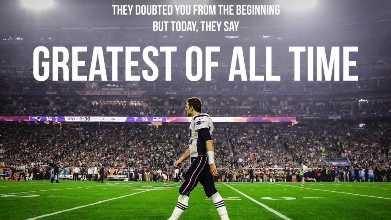 tom brady is the greatest of all time