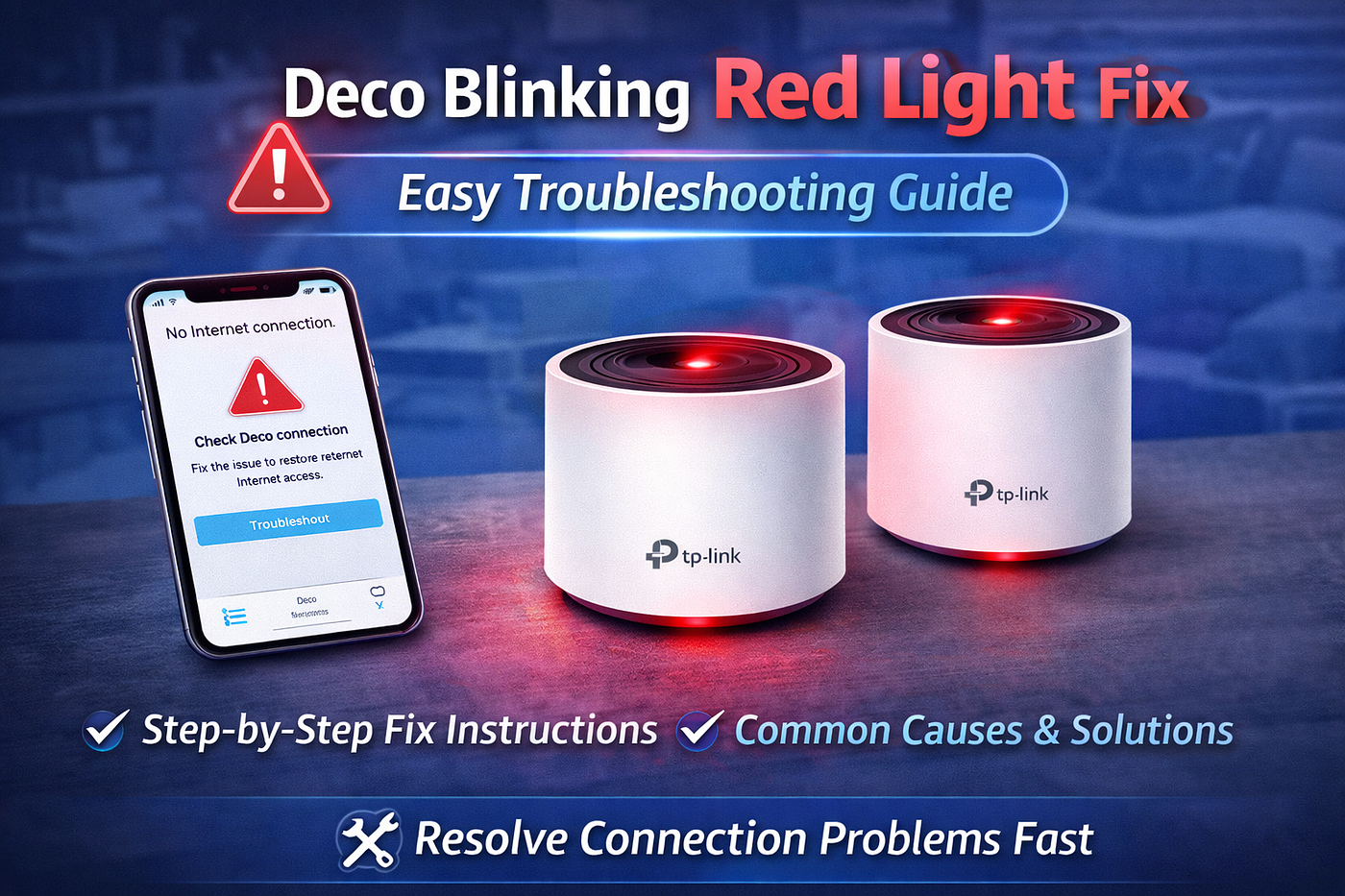 Deco Blinking Red Light Fix: Easy Troubleshooting Guide (2026)