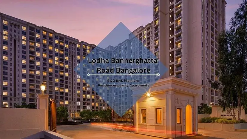 Lodha Bannerghatta Road - Unveiling Elegance in Every Corner of Bangalore with Luxury 2, 3 & 4 BHK Residences