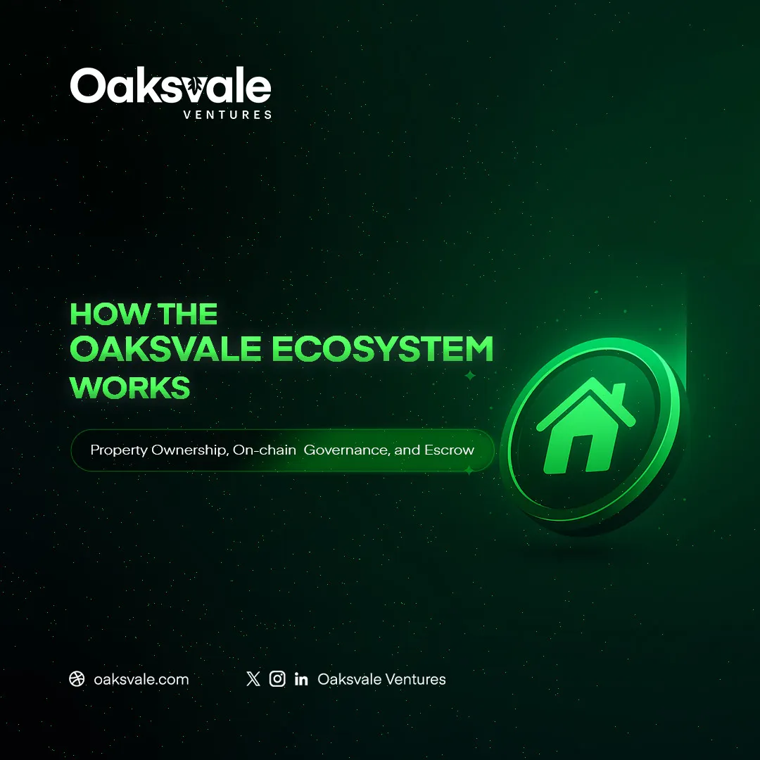 The Oaksvale Ecosystem: how DAO governance and escrow work together