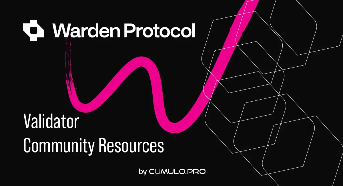 Warden protocol validator community resources
