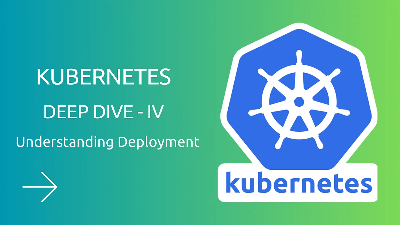 Delving into the World of Deployments in Kubernetes