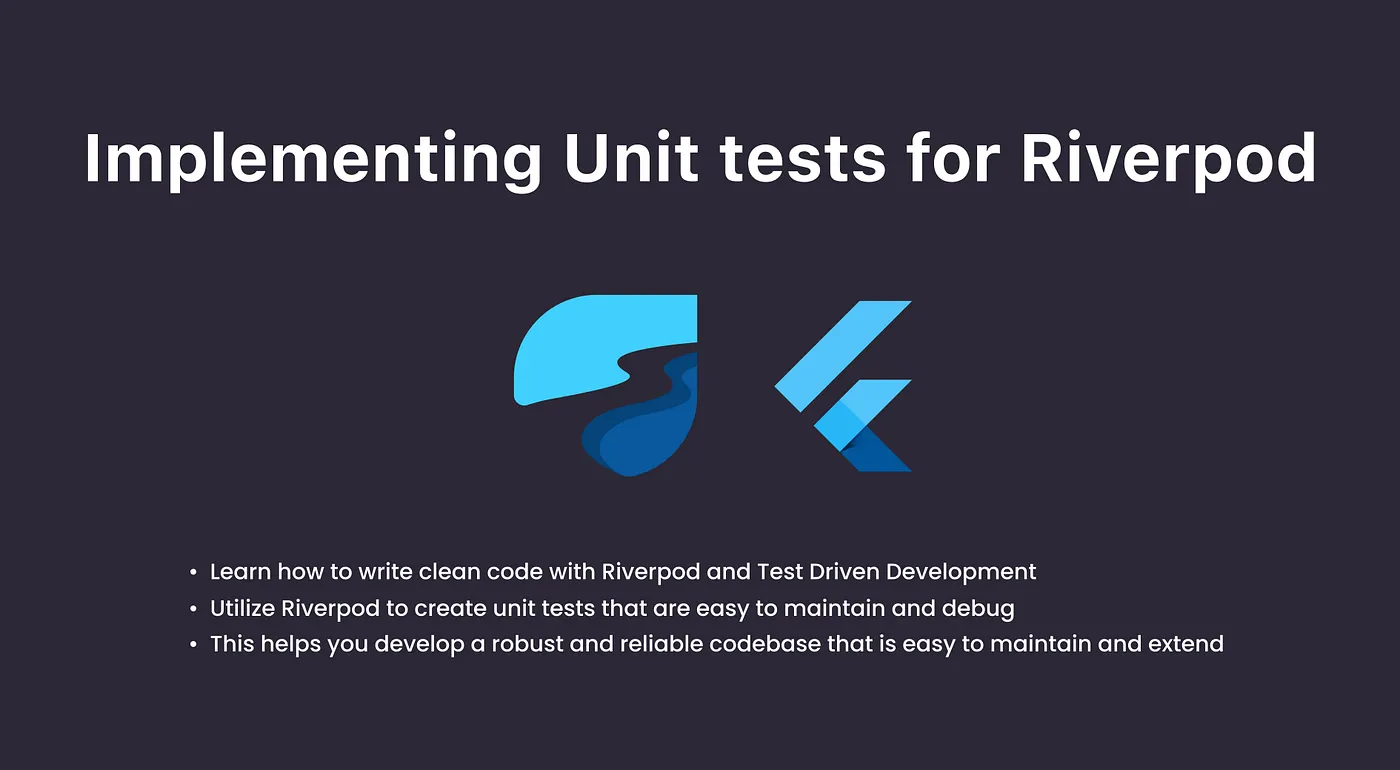 Implementing Unit Tests for Riverpod